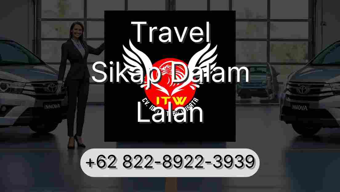 Travel Sikap Dalam Lalan