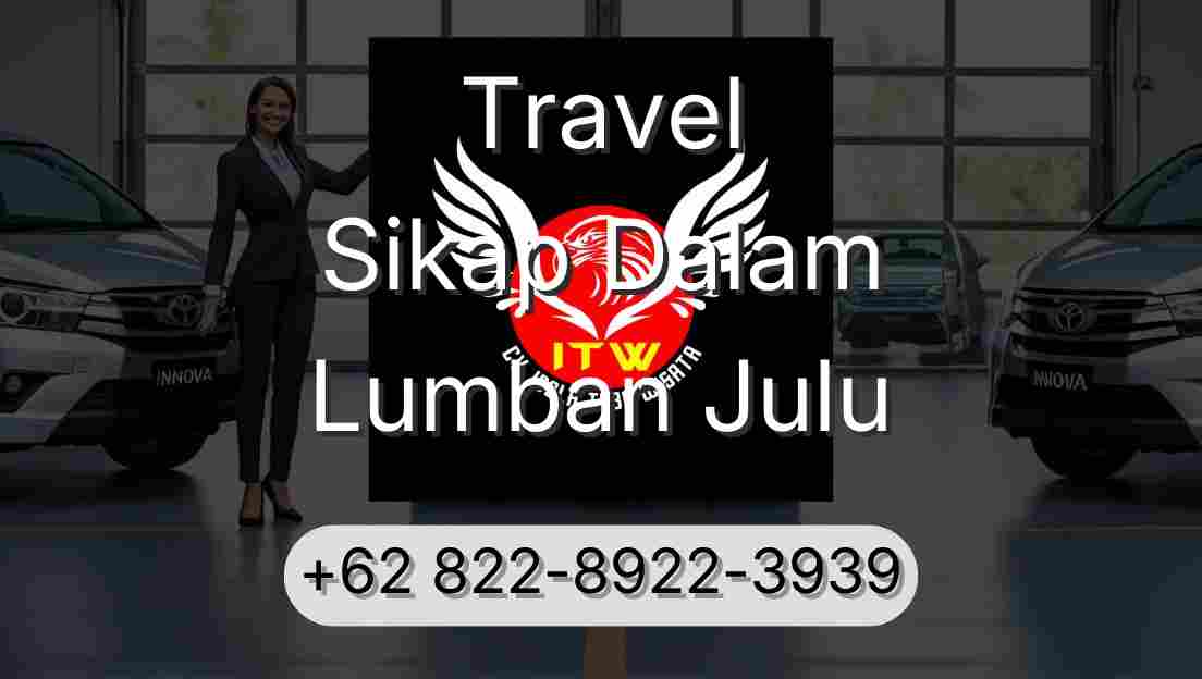 Travel Sikap Dalam Lumban Julu
