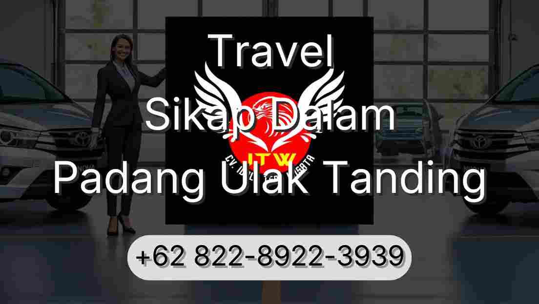 Travel Sikap Dalam Padang Ulak Tanding