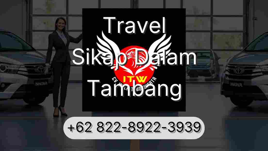 Travel Sikap Dalam Tambang