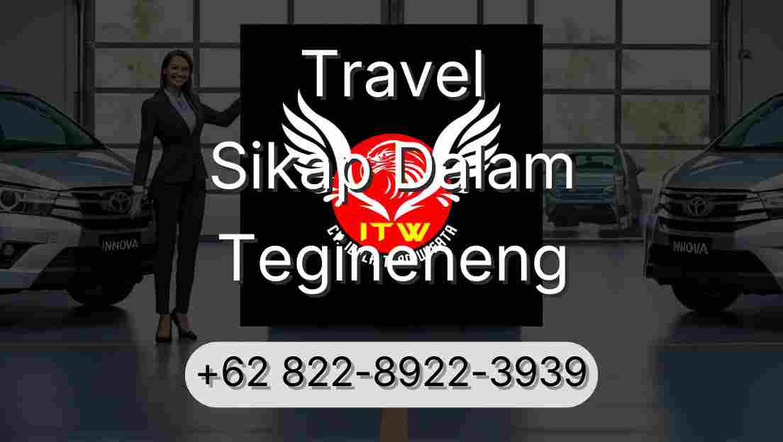 Travel Sikap Dalam Tegineneng
