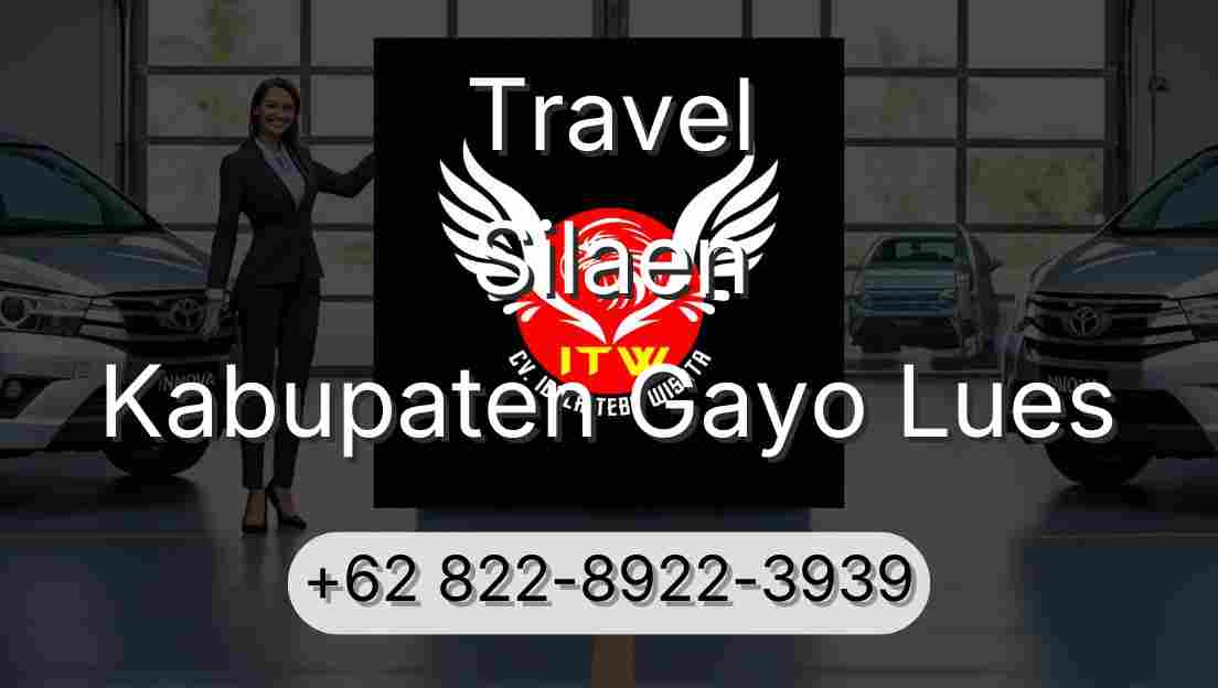 Travel Silaen Kabupaten Gayo Lues