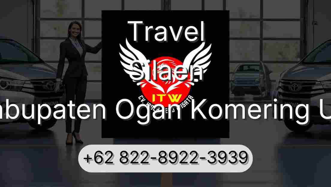 Travel Silaen Kabupaten Ogan Komering Ulu