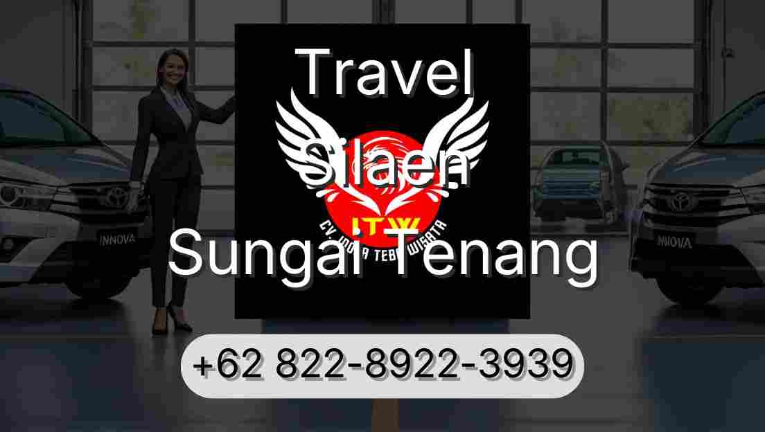 Travel Silaen Sungai Tenang