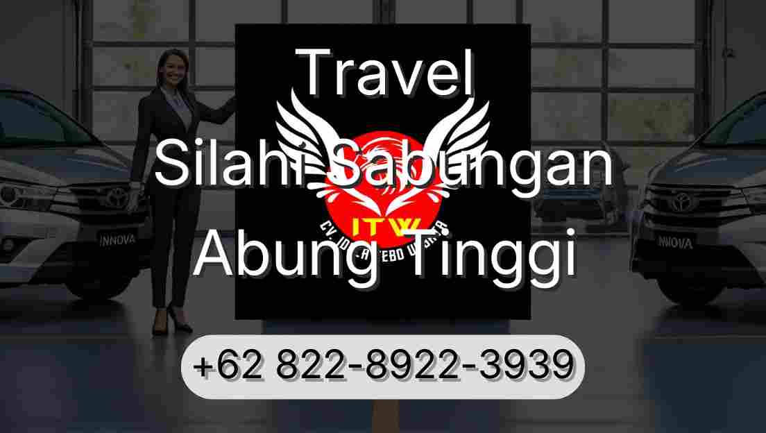 Travel Silahi Sabungan Abung Tinggi