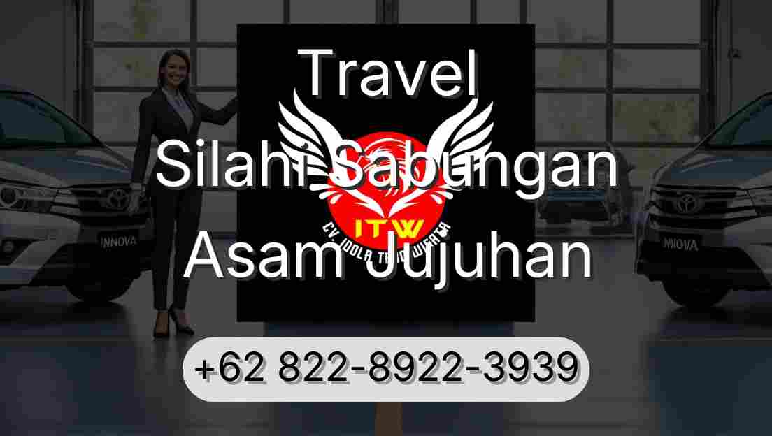 Travel Silahi Sabungan Asam Jujuhan