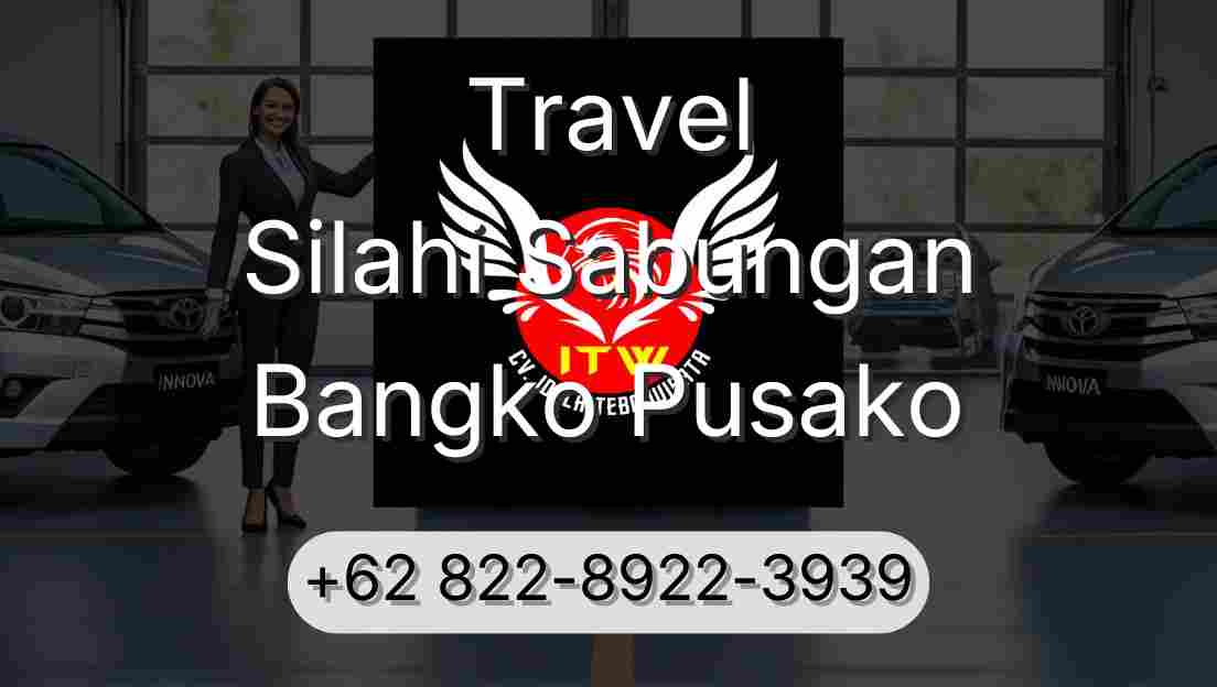 Travel Silahi Sabungan Bangko Pusako