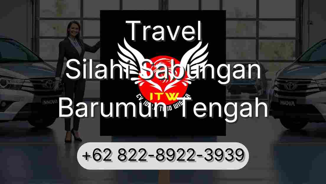 Travel Silahi Sabungan Barumun Tengah