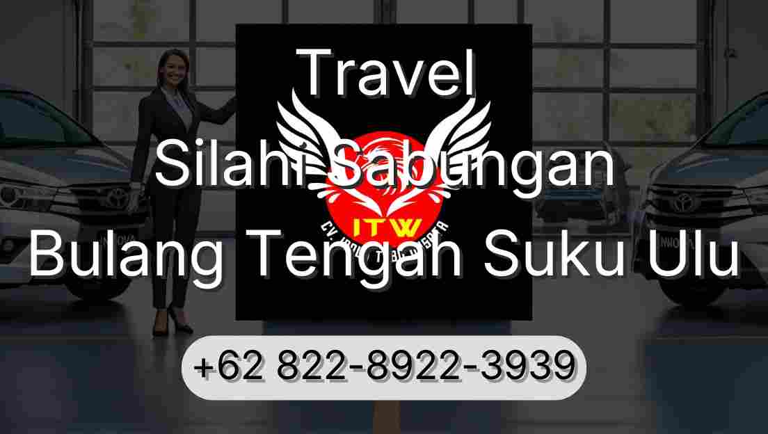 Travel Silahi Sabungan Bulang Tengah Suku Ulu