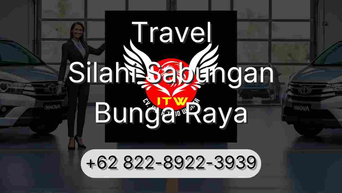 Travel Silahi Sabungan Bunga Raya