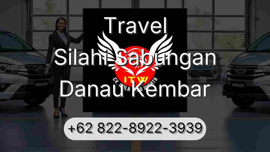 Travel Silahi Sabungan Danau Kembar
