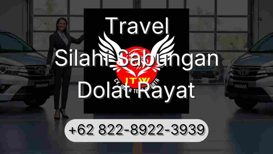 Travel Silahi Sabungan Dolat Rayat
