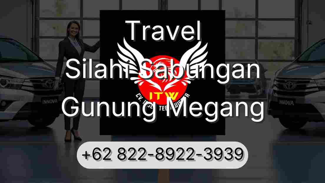 Travel Silahi Sabungan Gunung Megang