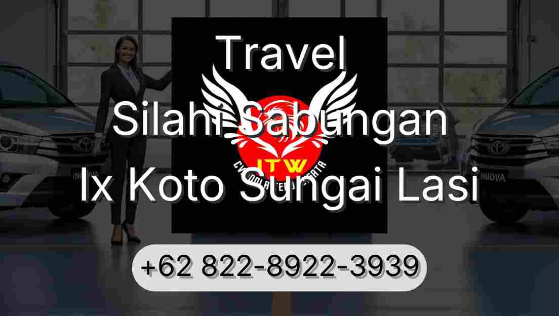 Travel Silahi Sabungan Ix Koto Sungai Lasi