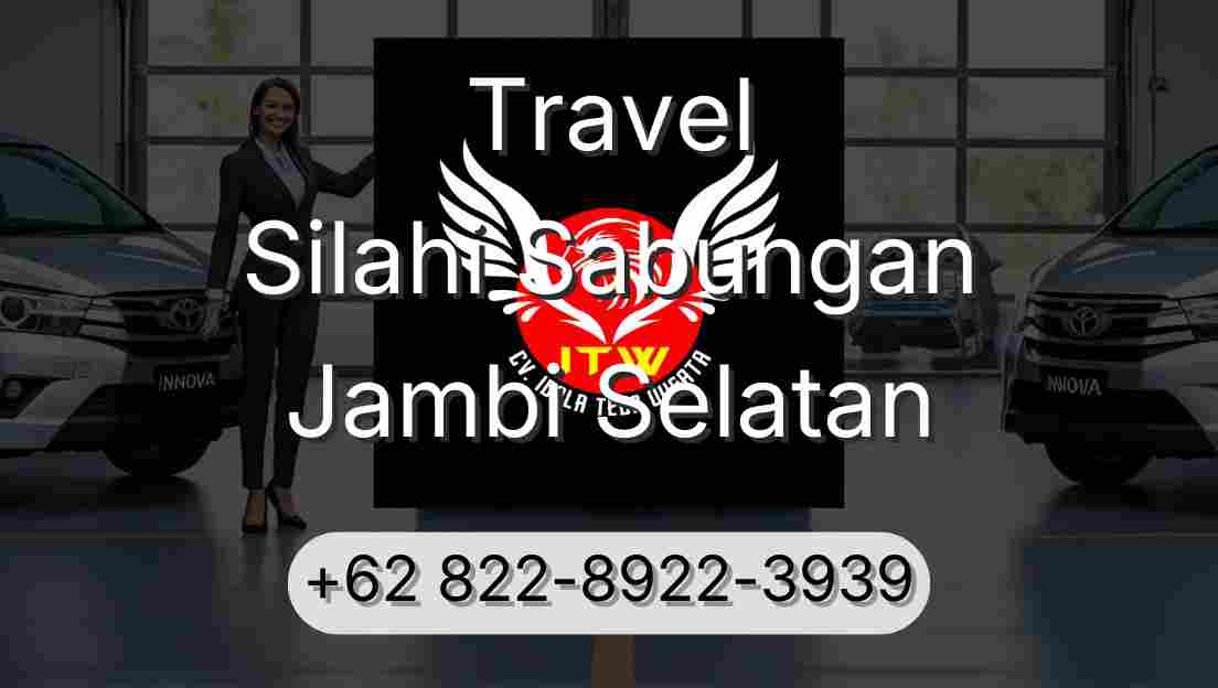 Travel Silahi Sabungan Jambi Selatan