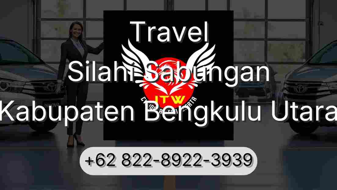 Travel Silahi Sabungan Kabupaten Bengkulu Utara