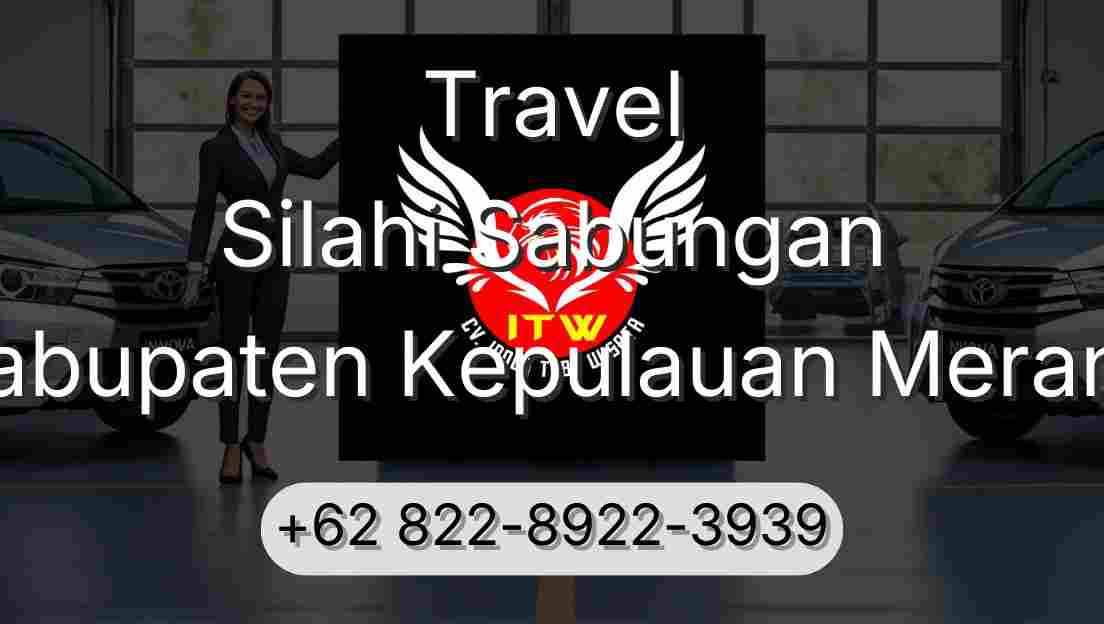 Travel Silahi Sabungan Kabupaten Kepulauan Meranti