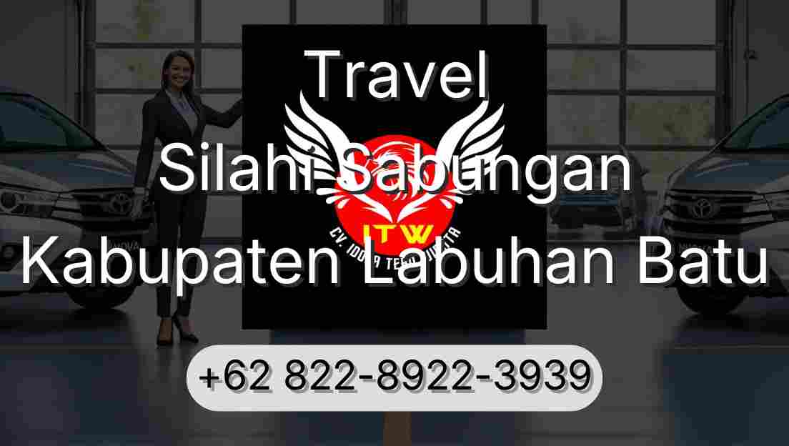 Travel Silahi Sabungan Kabupaten Labuhan Batu
