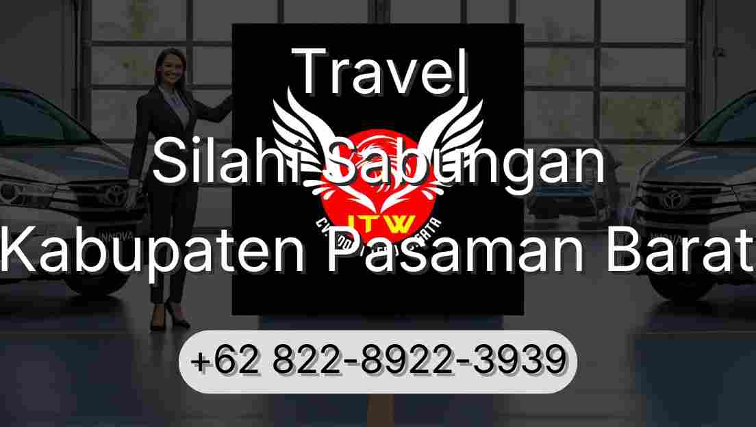 Travel Silahi Sabungan Kabupaten Pasaman Barat