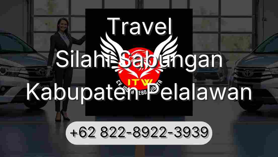 Travel Silahi Sabungan Kabupaten Pelalawan