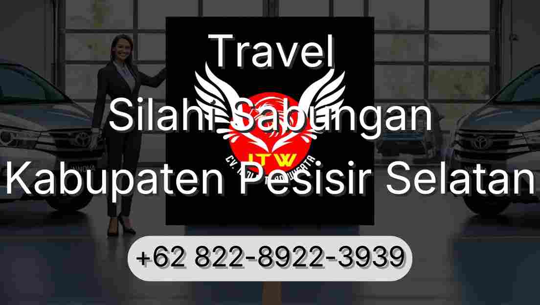 Travel Silahi Sabungan Kabupaten Pesisir Selatan