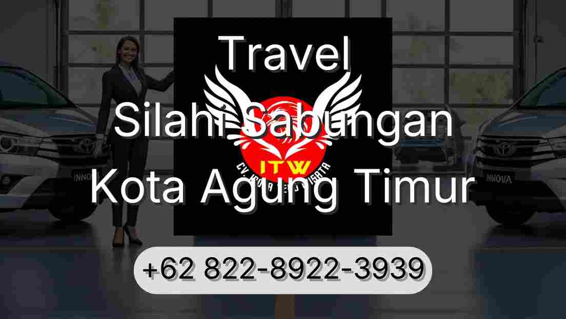 Travel Silahi Sabungan Kota Agung Timur