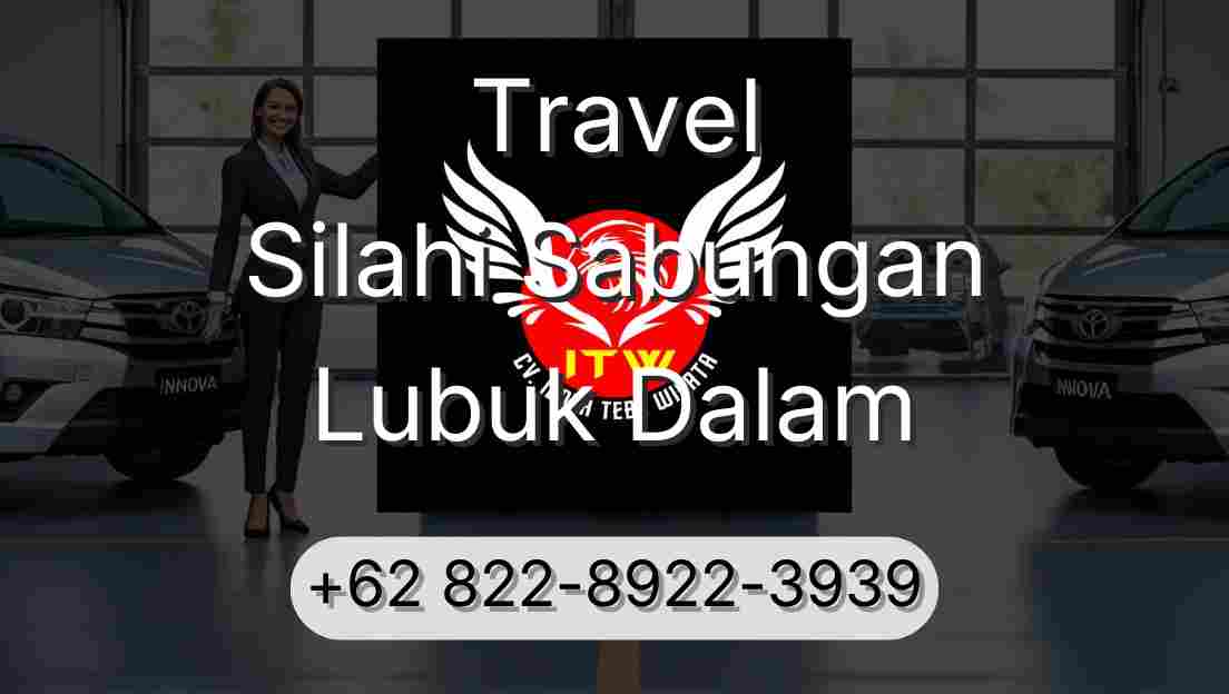 Travel Silahi Sabungan Lubuk Dalam