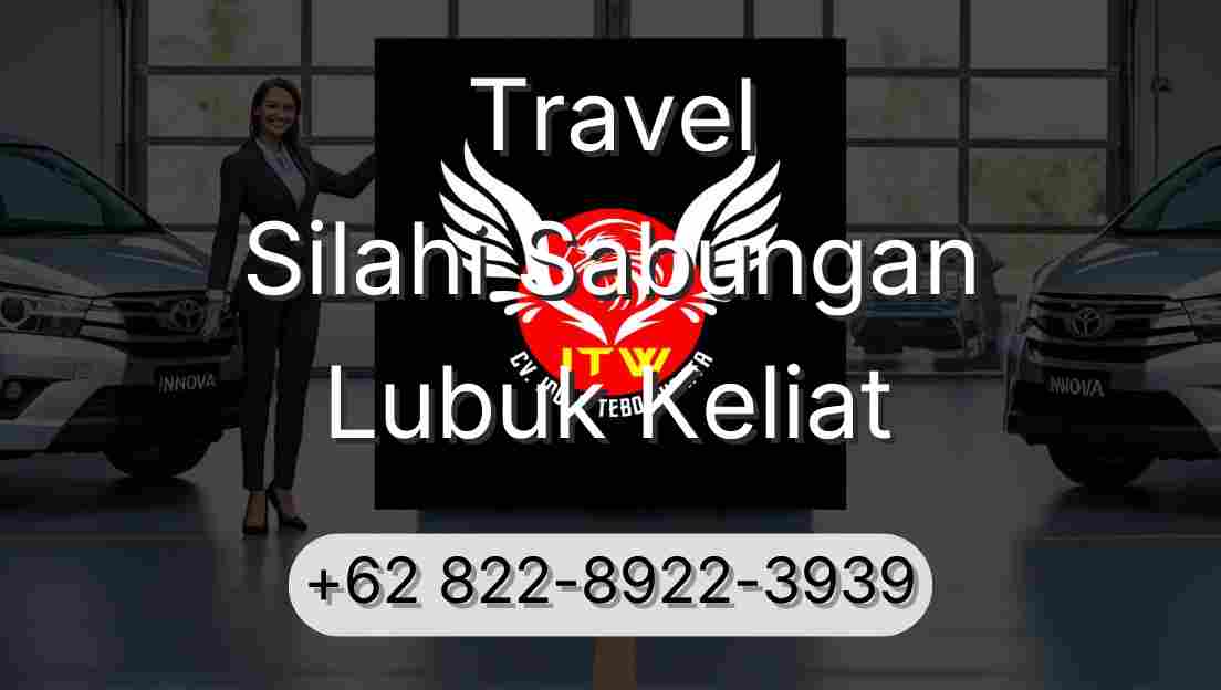 Travel Silahi Sabungan Lubuk Keliat