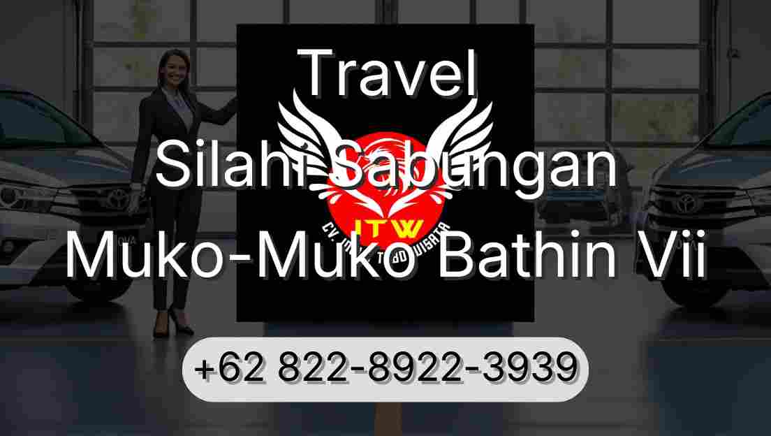 Travel Silahi Sabungan Muko-Muko Bathin Vii