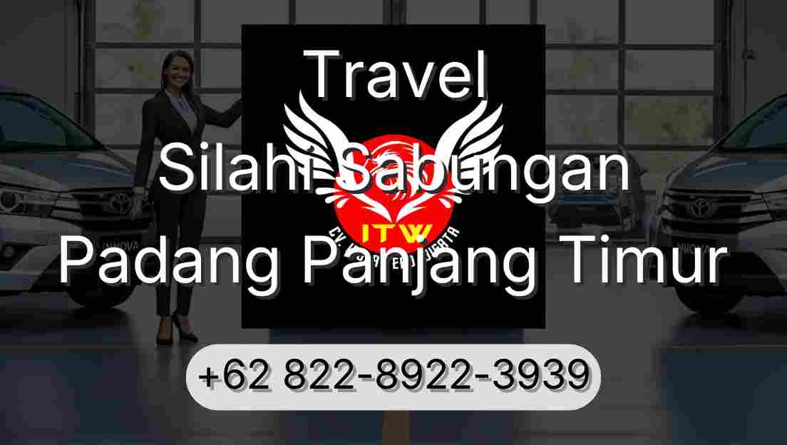 Travel Silahi Sabungan Padang Panjang Timur