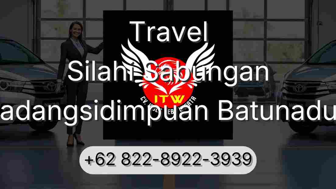 Travel Silahi Sabungan Padangsidimpuan Batunadua