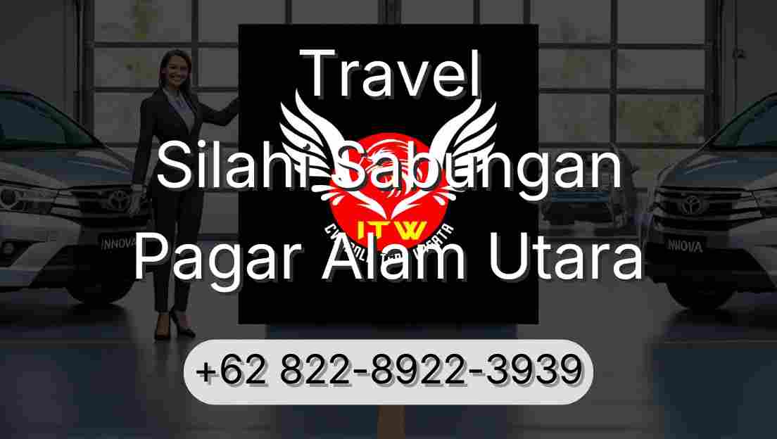 Travel Silahi Sabungan Pagar Alam Utara