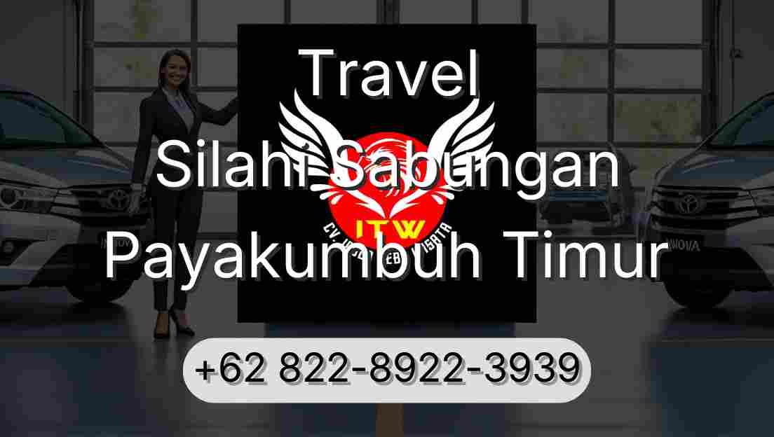 Travel Silahi Sabungan Payakumbuh Timur