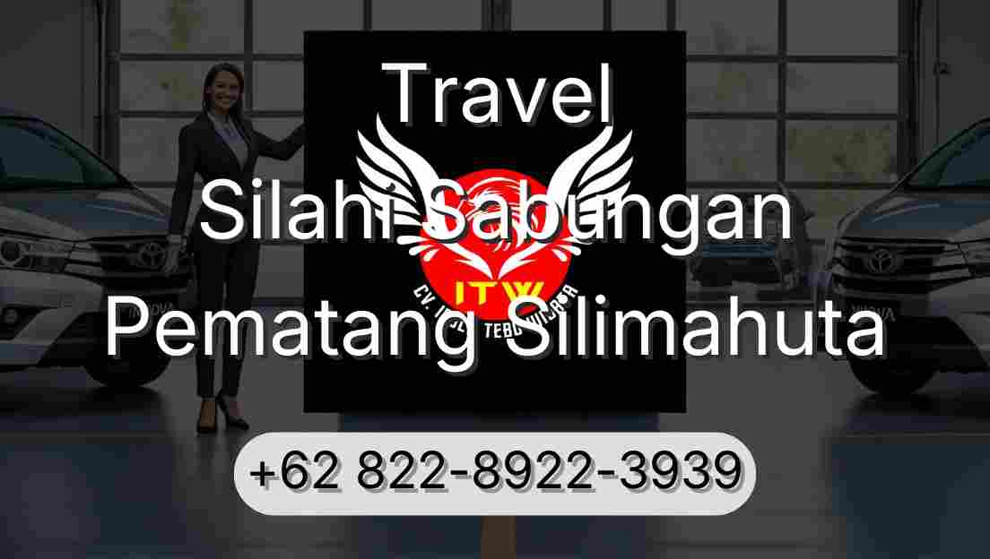 Travel Silahi Sabungan Pematang Silimahuta