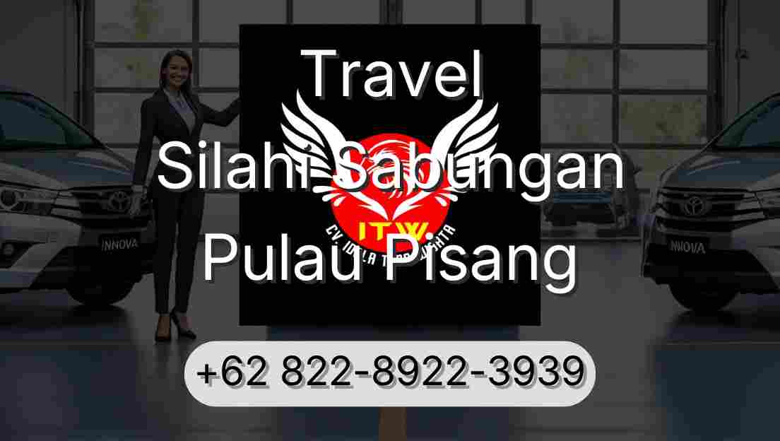 Travel Silahi Sabungan Pulau Pisang