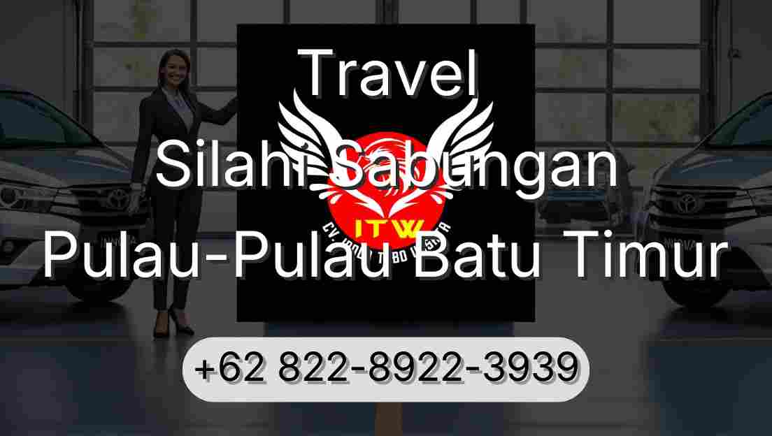 Travel Silahi Sabungan Pulau-Pulau Batu Timur
