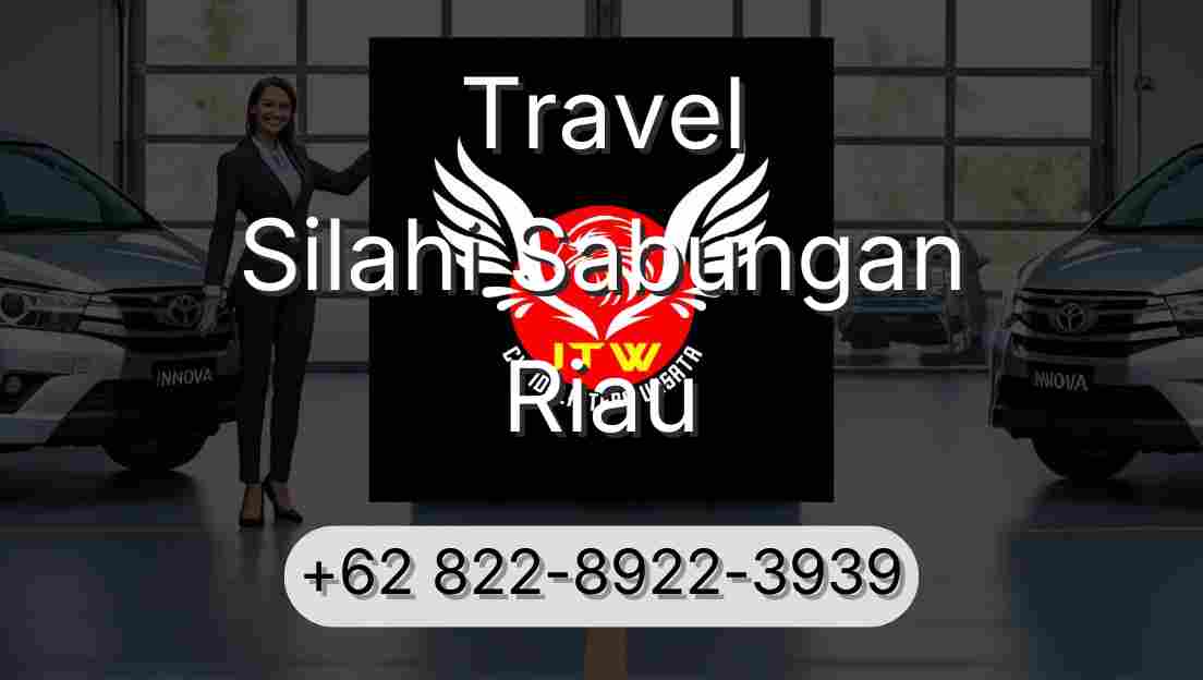 Travel Silahi Sabungan Riau