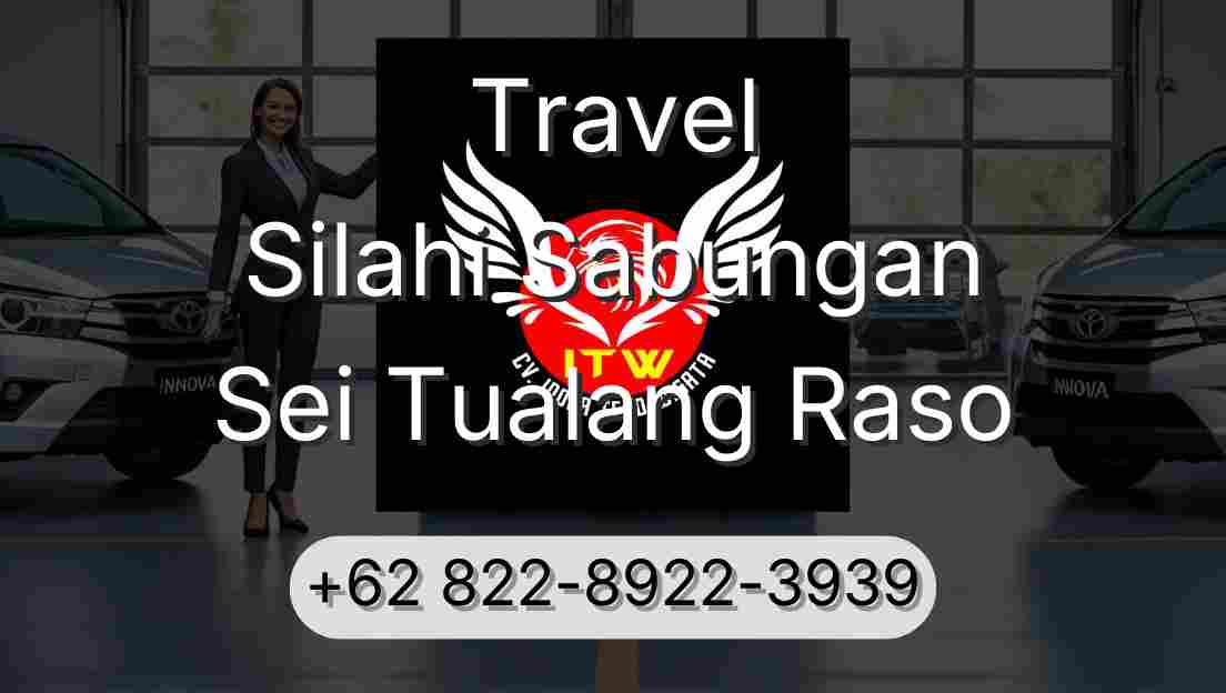 Travel Silahi Sabungan Sei Tualang Raso
