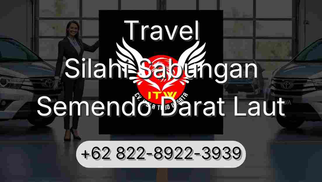 Travel Silahi Sabungan Semendo Darat Laut