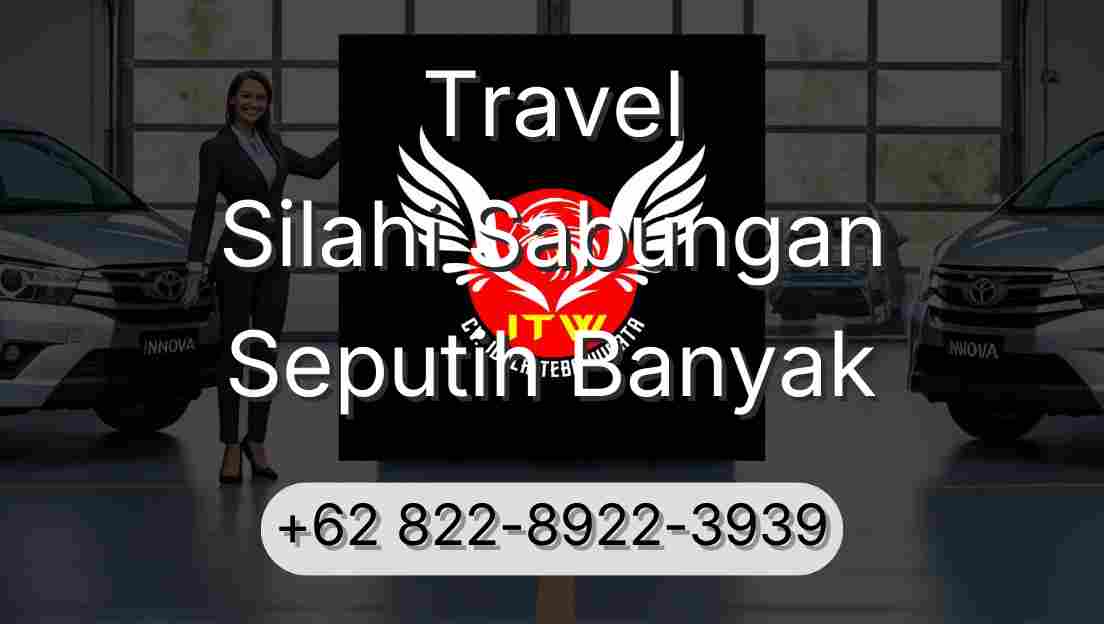 Travel Silahi Sabungan Seputih Banyak