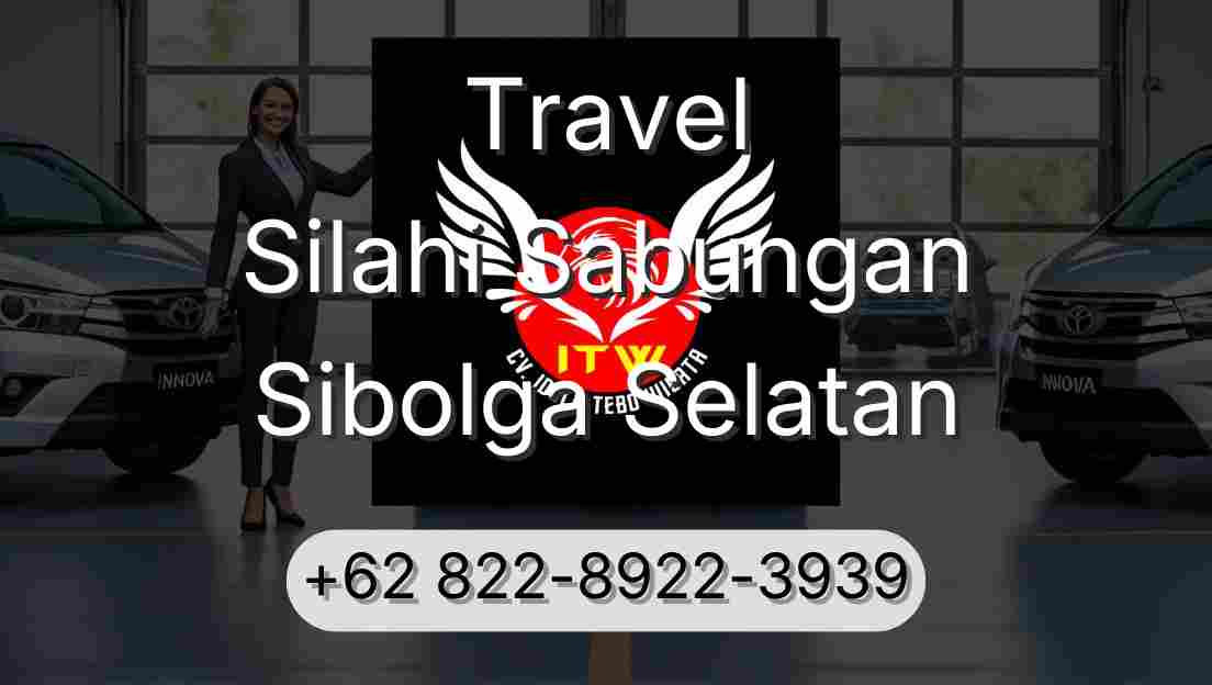 Travel Silahi Sabungan Sibolga Selatan