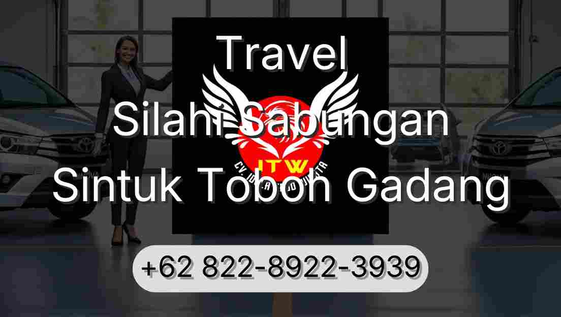 Travel Silahi Sabungan Sintuk Toboh Gadang