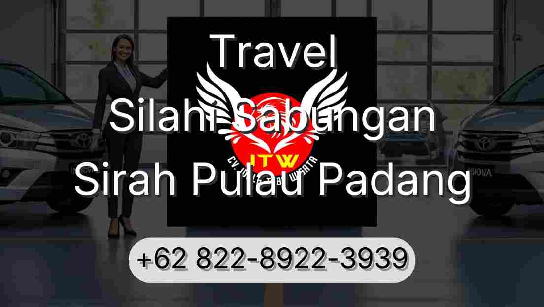 Travel Silahi Sabungan Sirah Pulau Padang