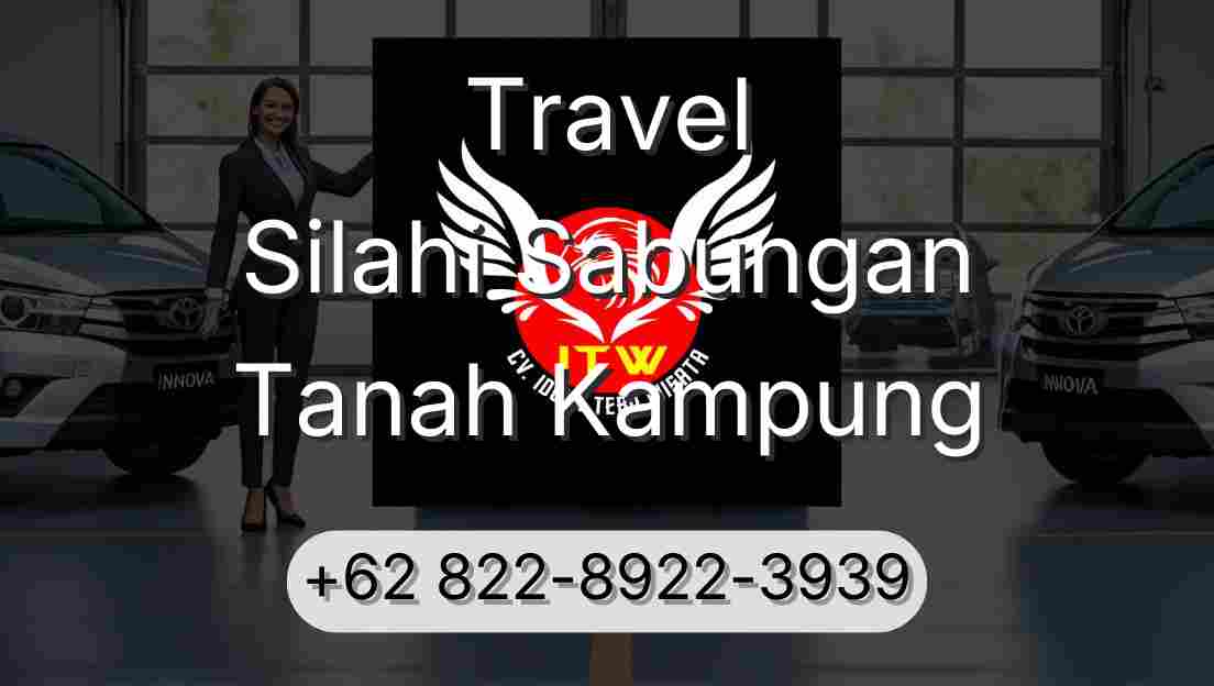 Travel Silahi Sabungan Tanah Kampung