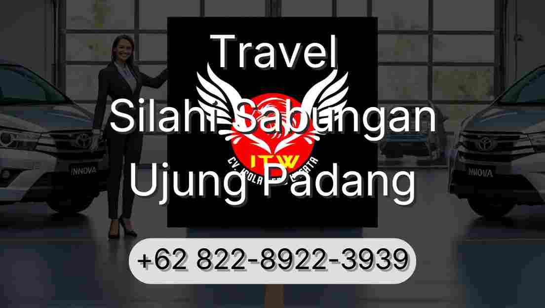 Travel Silahi Sabungan Ujung Padang