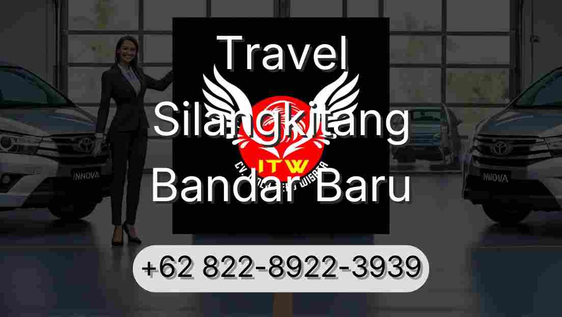 Travel Silangkitang Bandar Baru