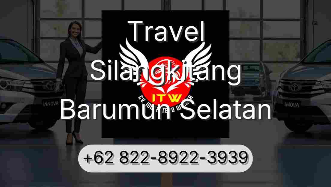 Travel Silangkitang Barumun Selatan