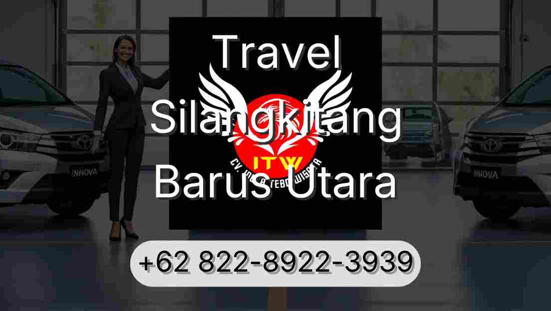 Travel Silangkitang Barus Utara