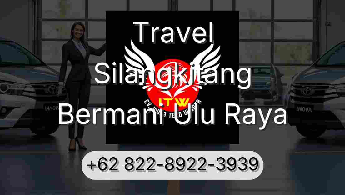 Travel Silangkitang Bermani Ulu Raya