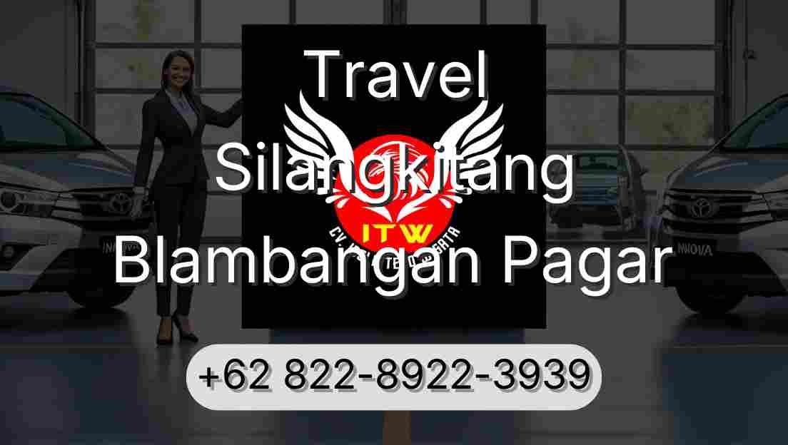 Travel Silangkitang Blambangan Pagar